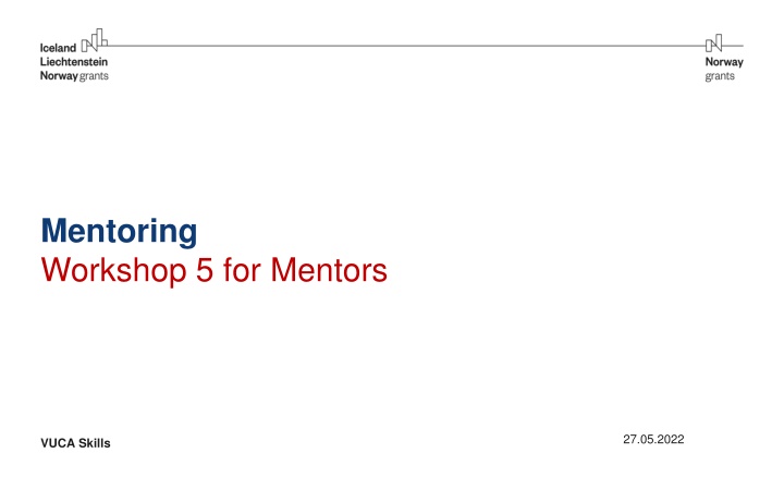 Enhancing Mentoring Skills in a VUCA World Workshop