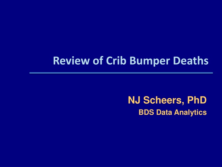 Review of Crib Bumper Deaths Analysis