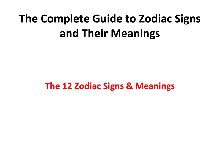 Complete Guide to Zodiac Signs and Their Meanings