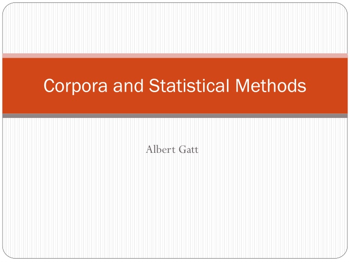 Introduction to Corpora and Statistical Methods in Natural Language Processing