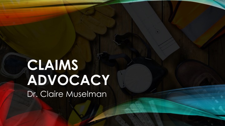 Insights into the World of Insurance Advocacy by Dr. Claire Muselman