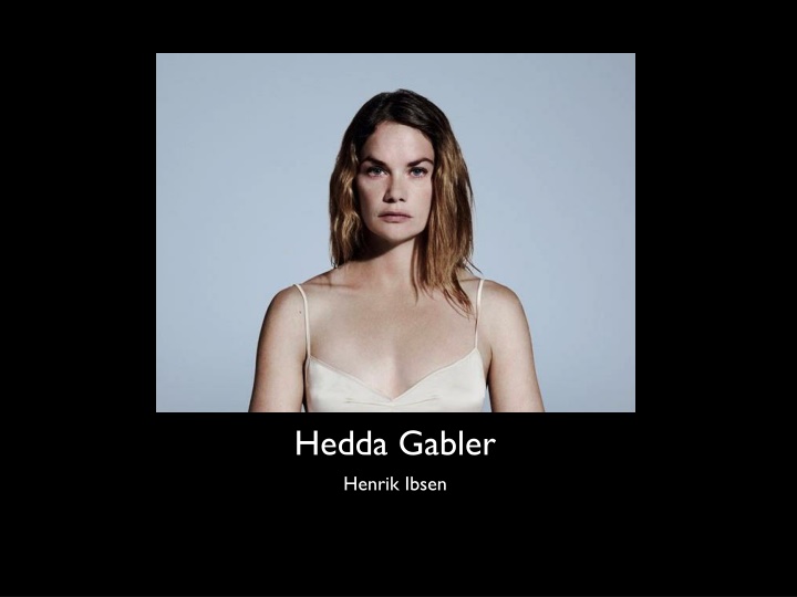 Henrik Ibsen's Iconic Play: Hedda Gabler