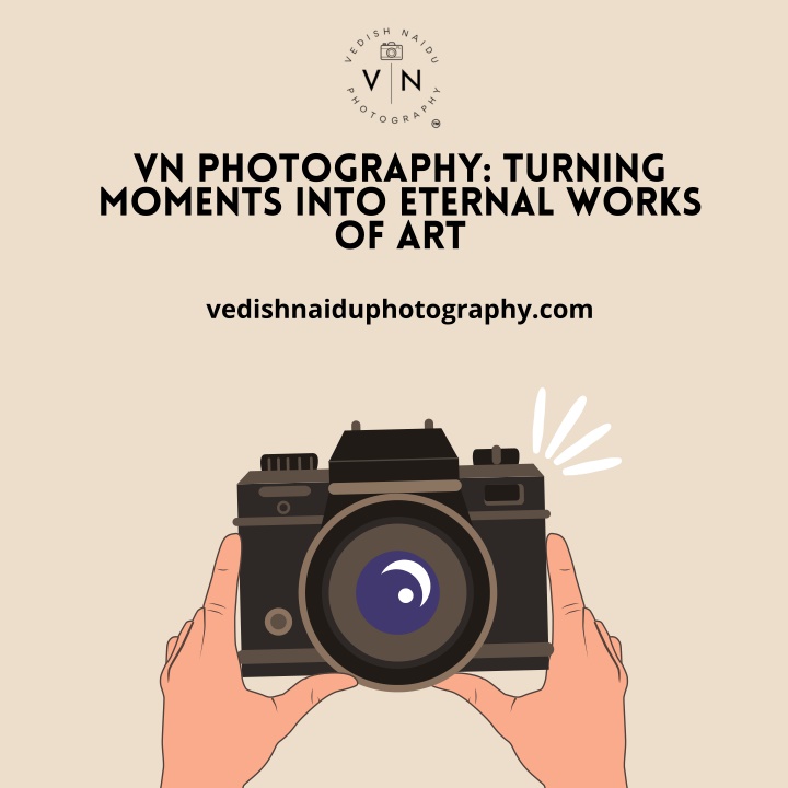 vn photography turning moments into eternal works n.w