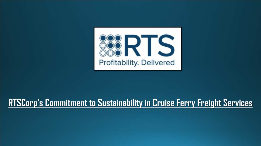 rtscorp s commitment to sustainability in cruise l.w