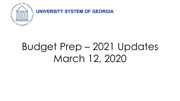Budget Preparation 2021 Updates - March 12, 2020