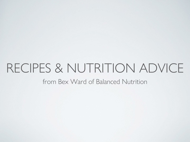Nutrition Advice for Fat Loss: Tips from Bex Ward