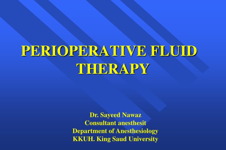 Perioperative Fluid Therapy: Key Concepts and Considerations