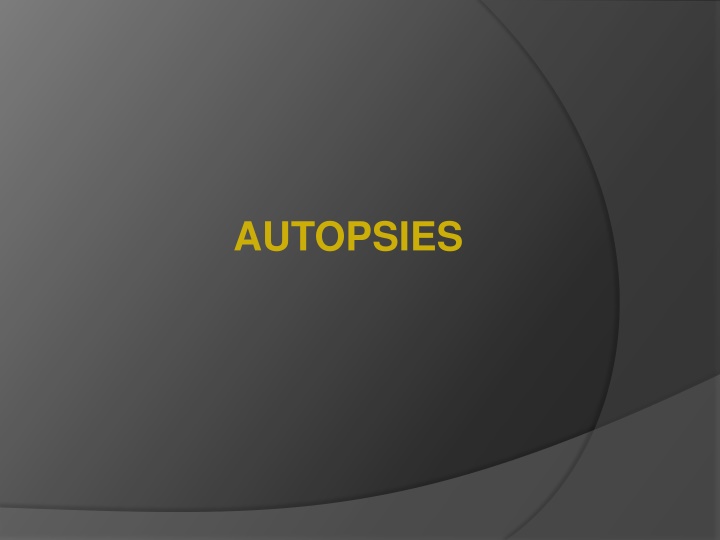 Autopsies: Importance, Types, and Legal Significance