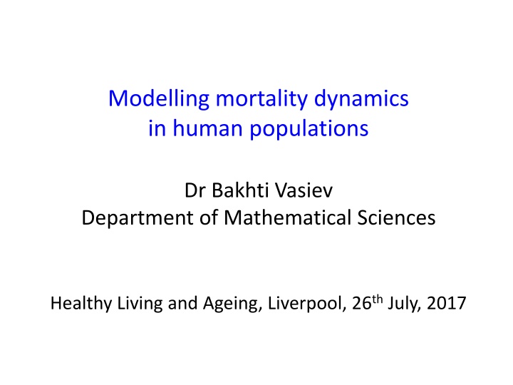 Mortality Dynamics in Human Populations: Modeling Trends and Patterns