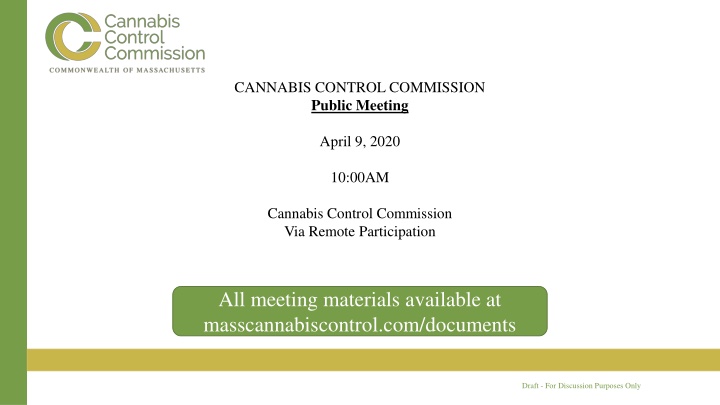 Cannabis Control Commission Public Meeting - April 9, 2020 - Agenda and Recommendations