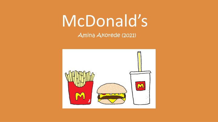 The Story of McDonald's Evolution from a Small Restaurant to a Global Fast-Food Chain