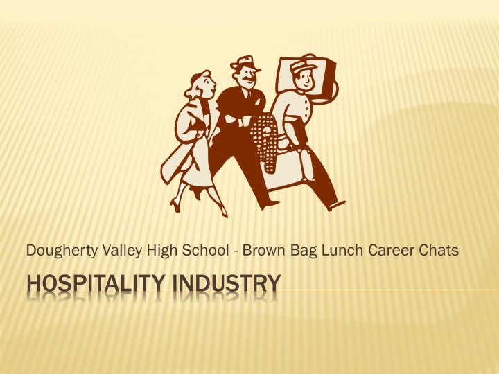 Exploring the World of Hospitality Industry - Career Chats at Dougherty Valley High School