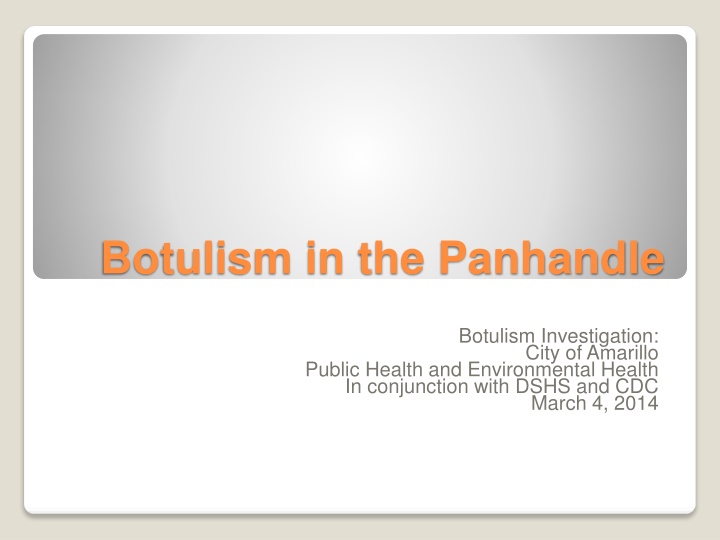 Botulism Outbreak Investigation in Amarillo: Timeline of Events