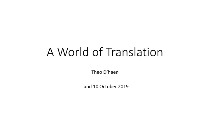 Evolving Perspectives on Literature and Translation
