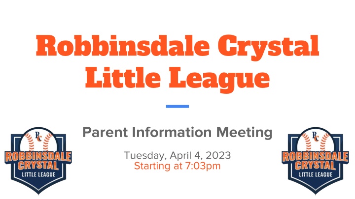 Robbinsdale Crystal Little League Parent Meeting Information