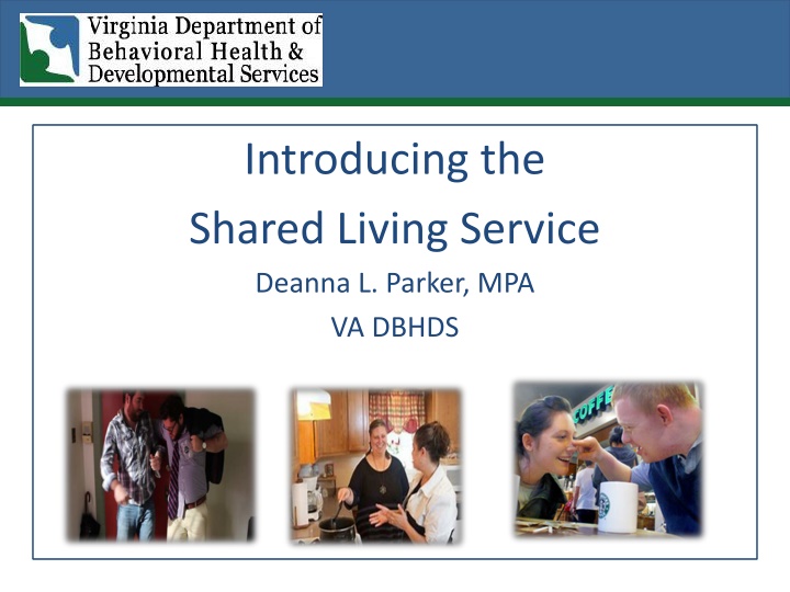 Shared Living Service Overview for Independent Living with Supports