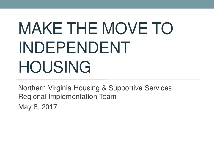 Making the Move to Independent Housing in Northern Virginia