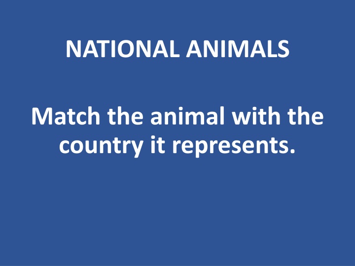 Discover National Animals and Their Represented Countries