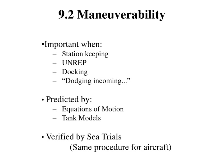Maneuverability in Maritime Operations