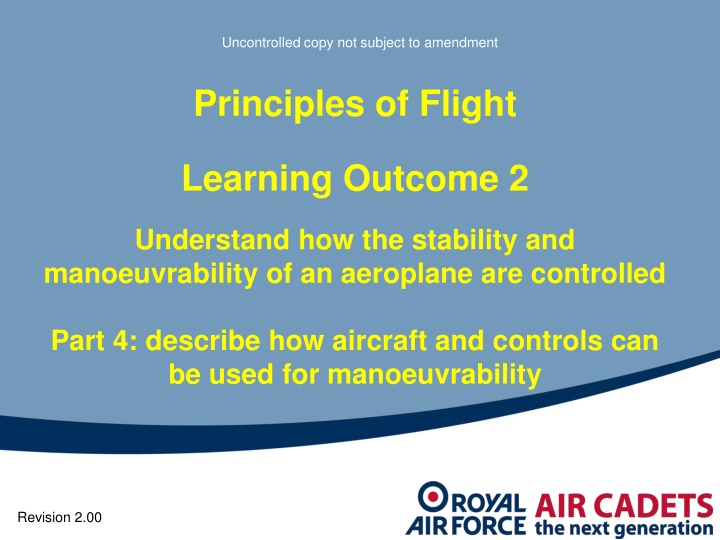 Aircraft Manoeuvrability and Control Principles