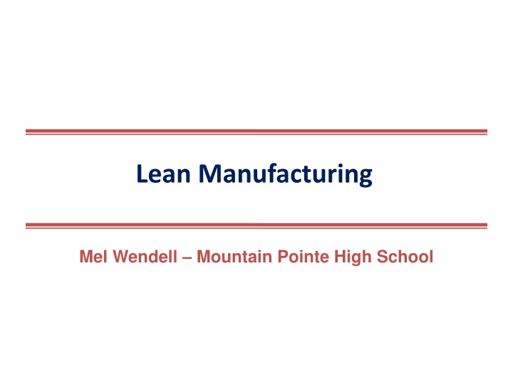 Introduction to Lean Manufacturing Principles and Practices
