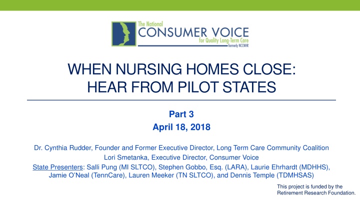 Challenges and Impacts of Nursing Home Closure: Insights from Pilot States