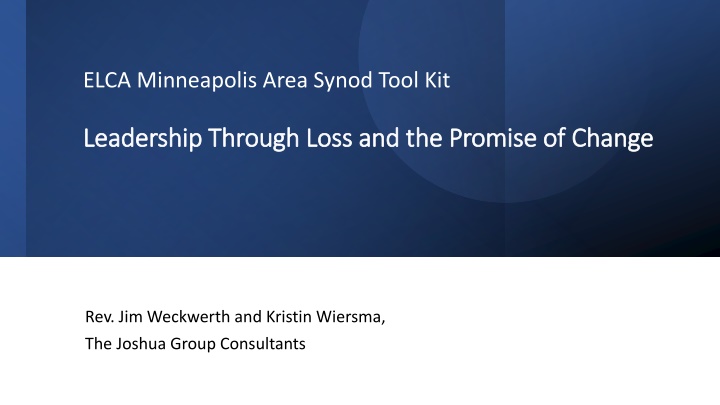 Leadership Through Loss and the Promise of Change Toolkit