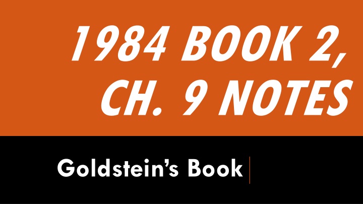 Insights into Oligarchical Collectivism and Class System in Orwell's 1984