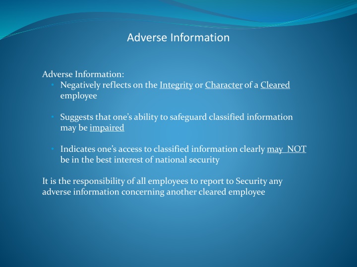 Adverse Information Reporting in National Security