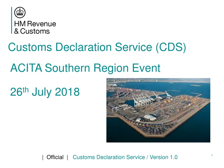 Changes Introduced by Customs Declaration Service (CDS)