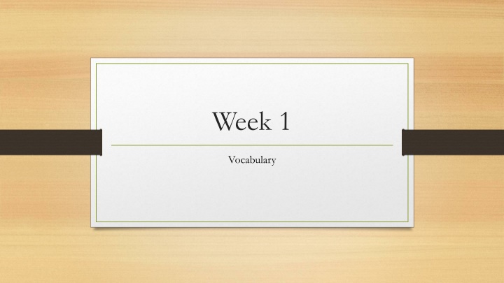 Vocabulary Exploration Week 1: Words and Definitions