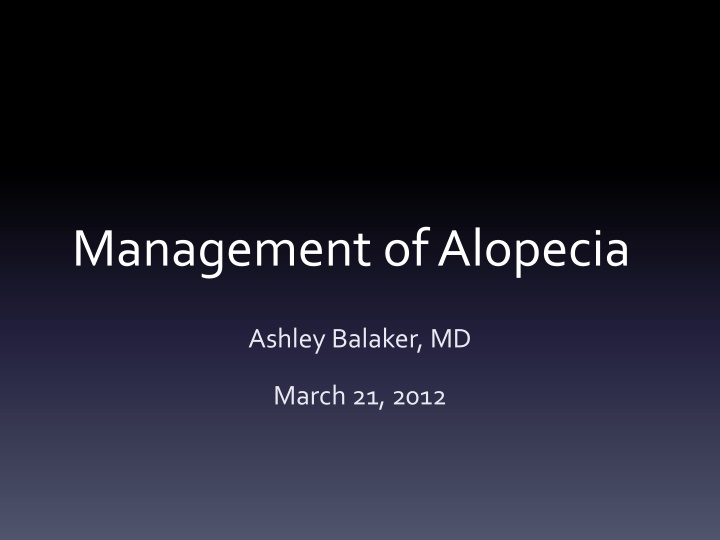 Comprehensive Overview of Alopecia Management