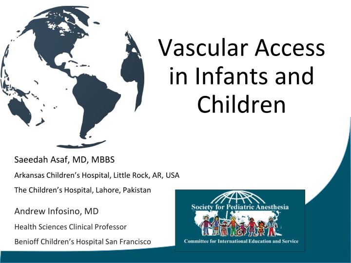 Pediatric Vascular Access Techniques and Considerations