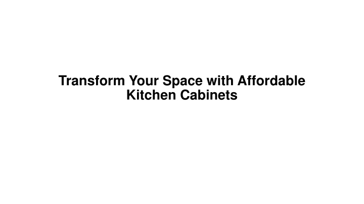 transform your space with affordable kitchen n.w