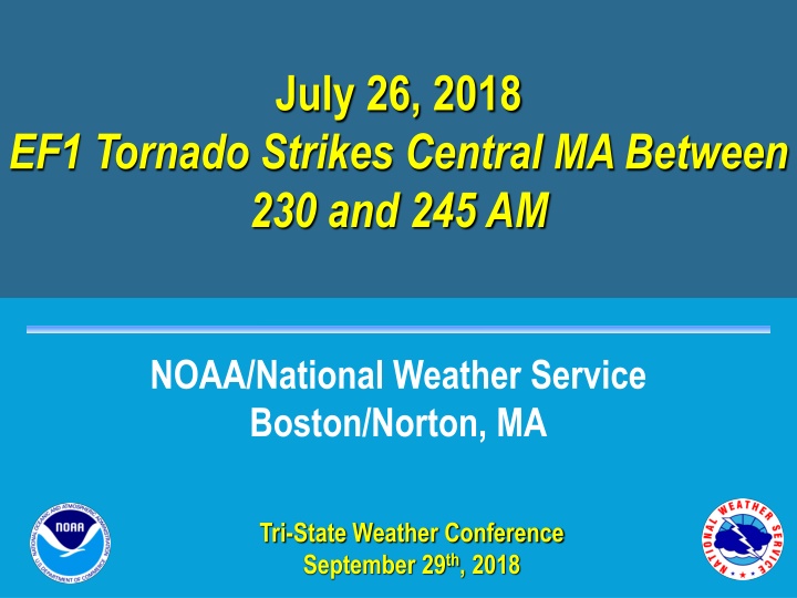 EF1 Tornado Strike in Central MA on July 26, 2018