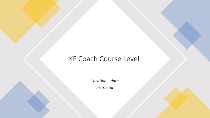 IKF Coach Course Level I: Korfball Training Sessions
