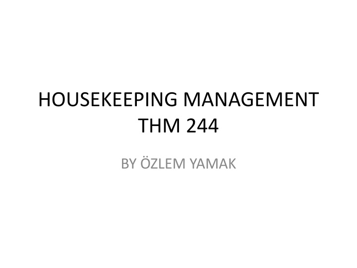Importance of Housekeeping Management in Hotels
