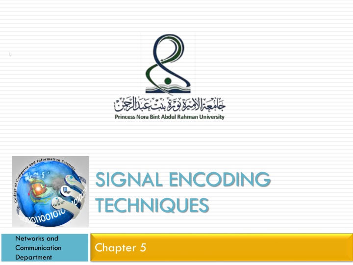 Signal Encoding Techniques in Networks and Communication