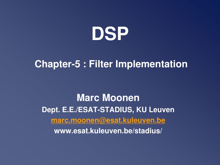 Chapter 5: Filter Implementation and Finite Word-Length Problem Overview