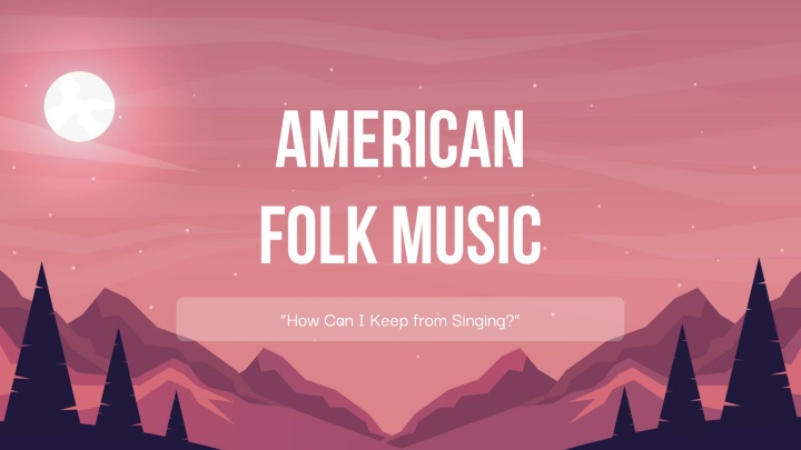 Folklore and Music of the 1800s