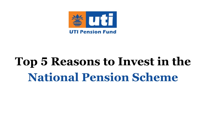 top 5 reasons to invest in the national pension n.w