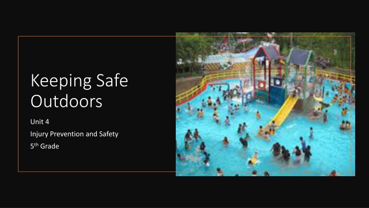 Safety Tips for Outdoor Activities: Injury Prevention and Safety Guidelines