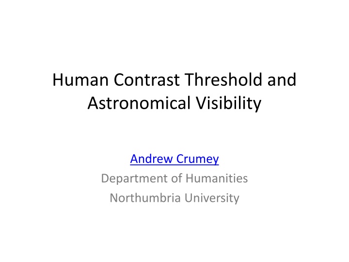 Human Contrast Threshold and Astronomical Visibility