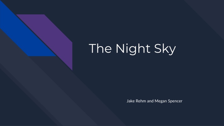 The Mysteries of the Night Sky