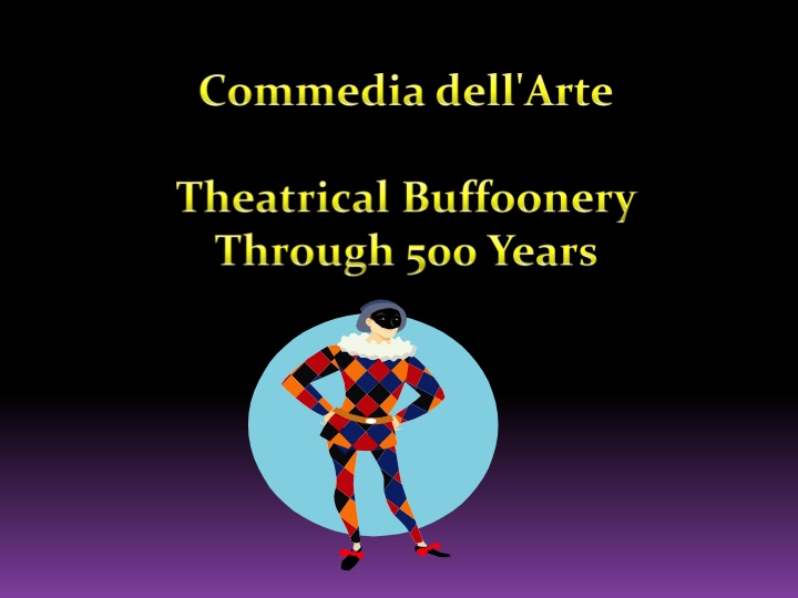 Insights into Italian Commedia dell'arte Traditions