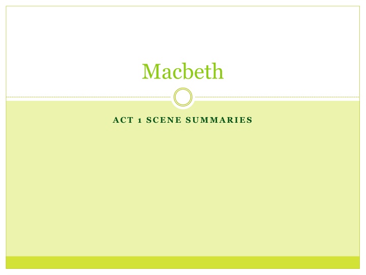 Summary of Act 1 Scenes in Macbeth