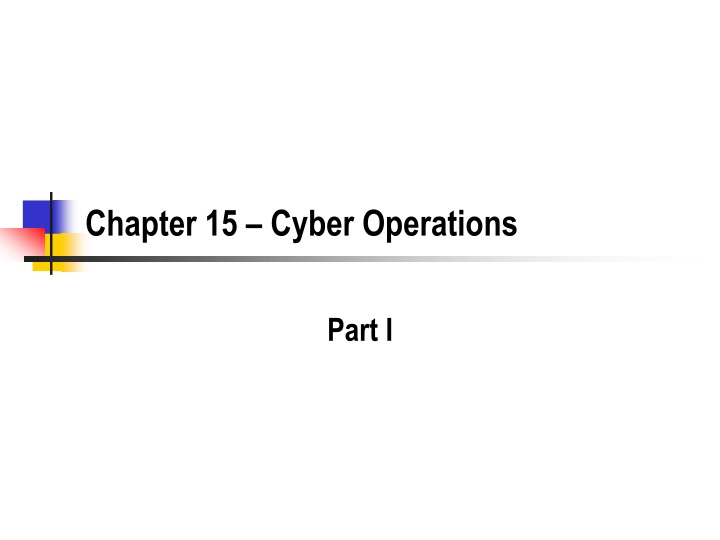 Overview of Cyber Operations and Security Threats