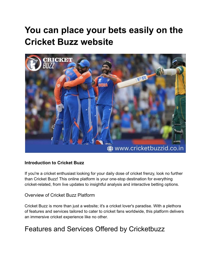 you can place your bets easily on the cricket n.w