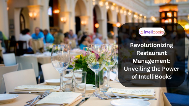revolutionizing restaurant management unveiling n.w
