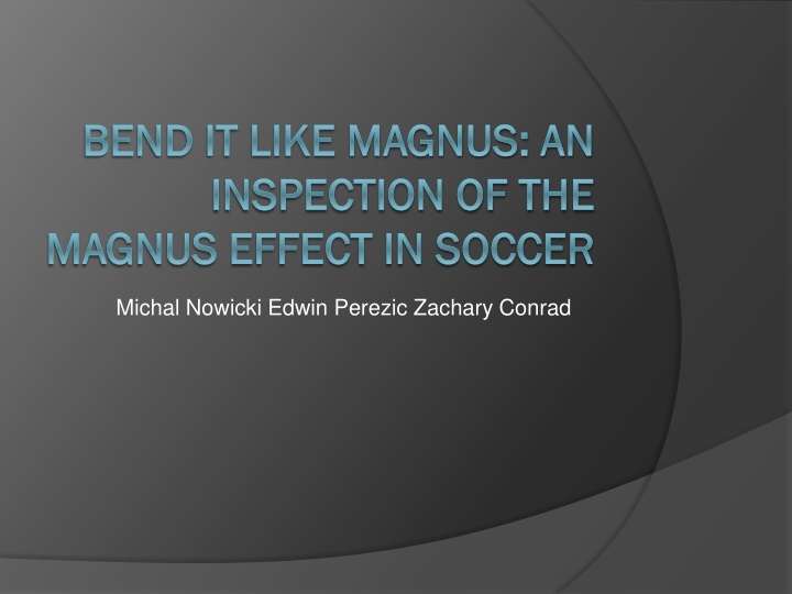 The Magnus Effect in Soccer: A Comprehensive Analysis
